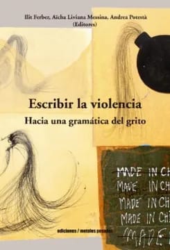 Escribir la violencia hacia una gramática del grito2