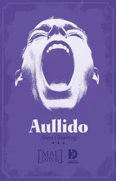 Aullido de Allen Ginsberg Nota y traducción de Javiera Huenchullán1