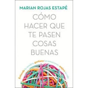 Como hacer que te pasen cosas buenas1