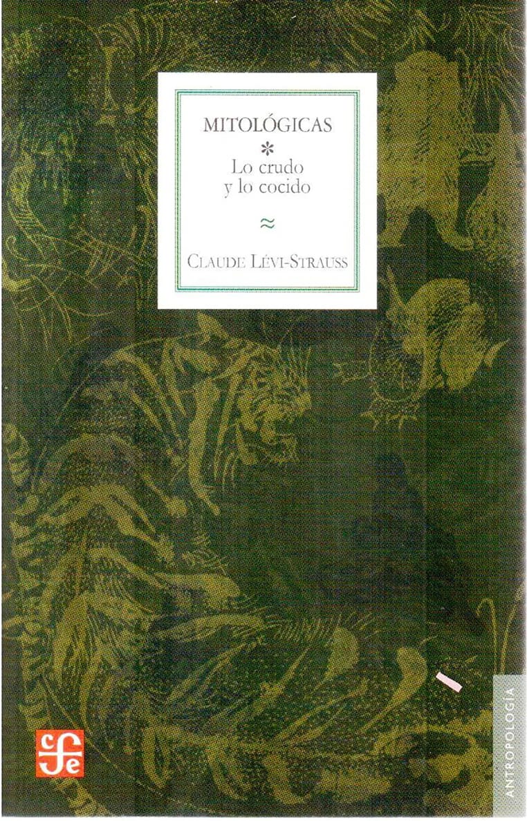 Mitológicas I: lo crudo y lo cocido1