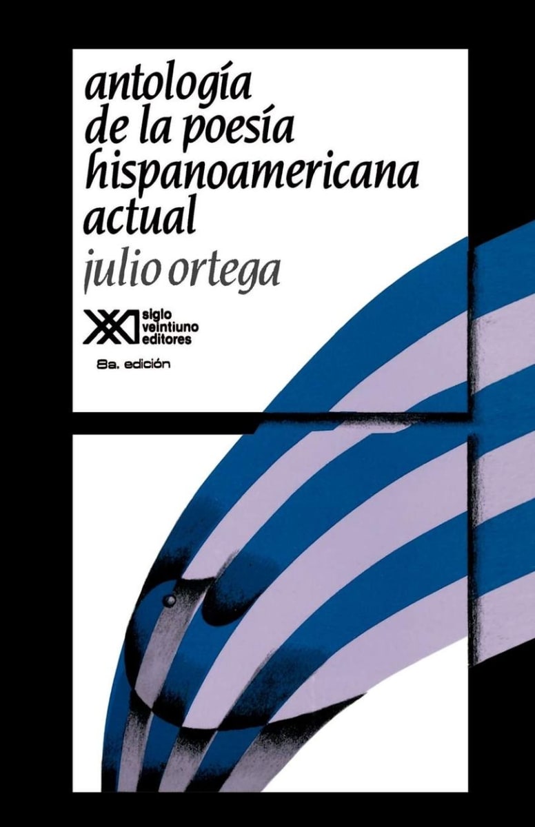 Antología de la poesía hispanoamericana actual1