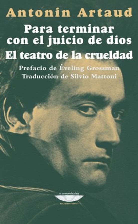 Para terminar con el juicio a dios. El teatro de la crueldad1