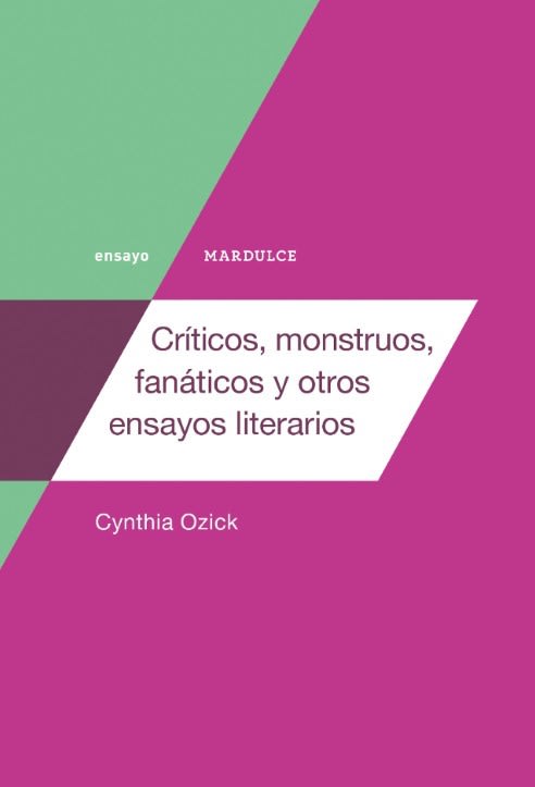 Críticos, monstruos, fanacitos y otros ensayos literarios1