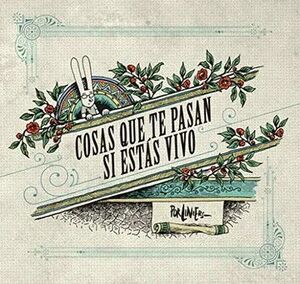 Cosas que te pasan si estás vivo1