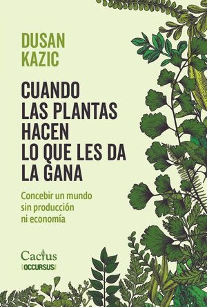 Cuando las plantas hacen lo que se les da la gana1