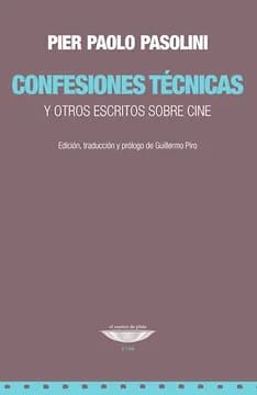 Confesiones técnicas y otros escritos sobre cine1