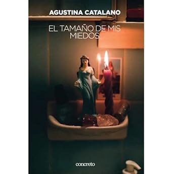 El tamaño de mis miedos2