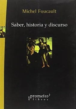 Saber, historia y discurso1