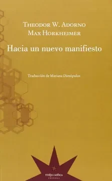 Hacia un nuevo manifiesto1