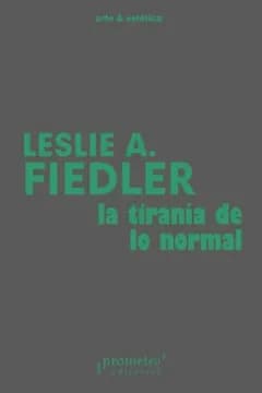 La tiranía de lo normal1