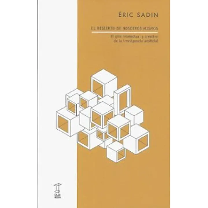 El desierto de nosotros mismos1