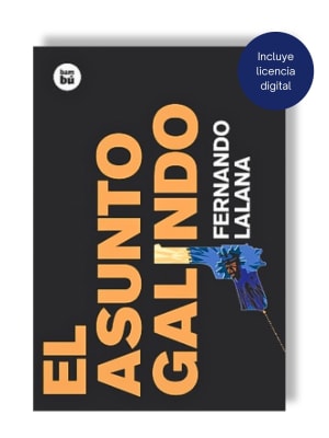 EL ASUNTO GALINDO