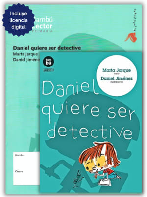 DANIEL QUIERE SER DETECTIVE + CUADERNO DE ACTIVIDADES