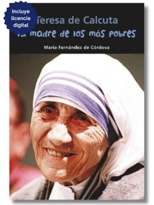 TERESA DE CALCUTA - LA MADRE DE LOS MÁS POBRES
