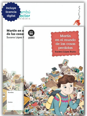 MARTÍN EN EL MUNDO DE LAS COSAS PERDIDAS + CUADERNO DE ACTIVIDADES