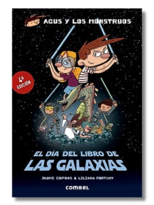 AGUS Y LOS MONSTRUOS: EL DIA DEL LIBRO DE LAS GALAXIAS