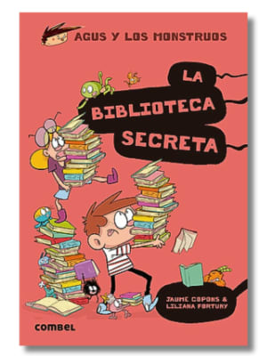 AGUS Y LOS MONSTRUOS: 16 LA BIBLIOTECA SECRETA