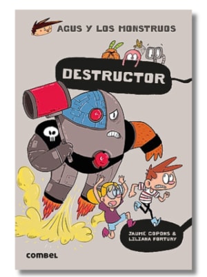 Agus y los monstruos: 19 Destructor1
