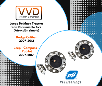JUEGO DE MAZAS TRASERAS C/ RODAMIENTOS 4X2 DODGE CALIBER 2007/2012 JEEP COMPASS - PATRIOT 2007/20174