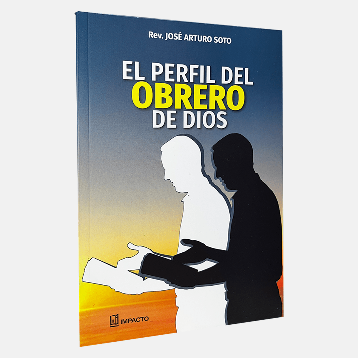 EL PERFIL DEL OBRERO DE DIOS1