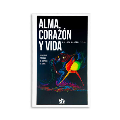 Alma, corazón y vida
