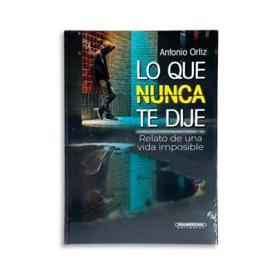 Lo que nunca te dije