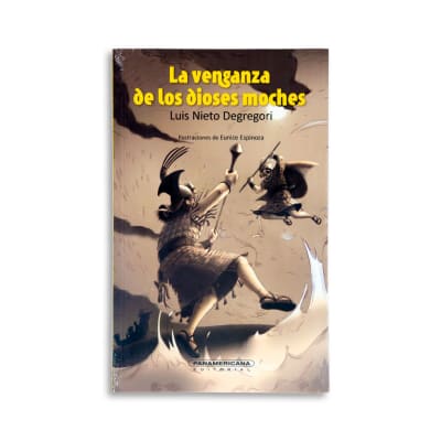 La venganza de los dioses moches