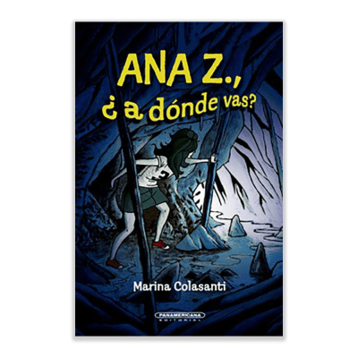 Ana Z, ¿A dónde vas?1