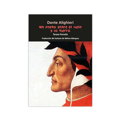 Dante Alighieri un poeta entre el cielo