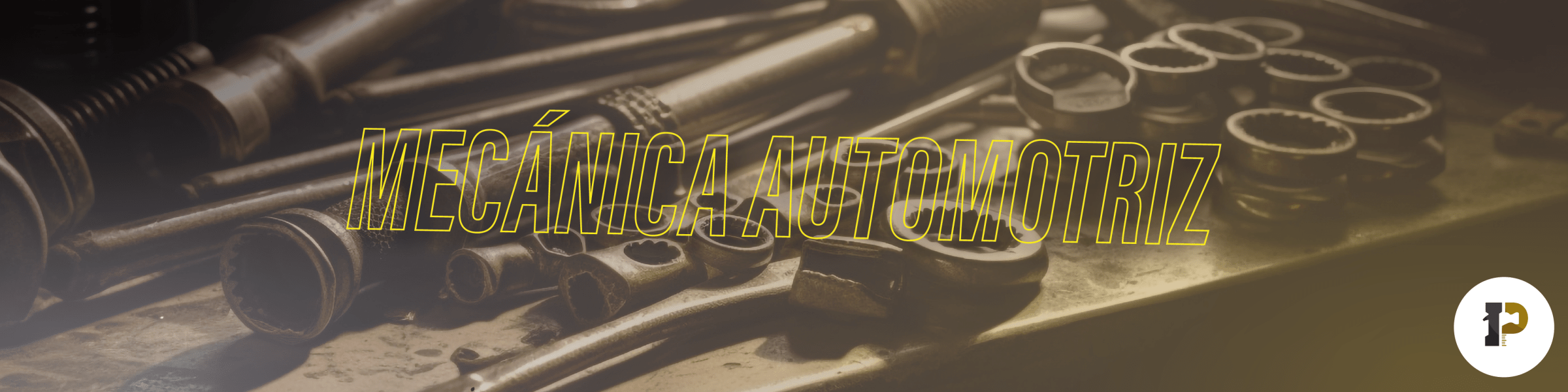 MECÁNICA AUTOMOTRIZ