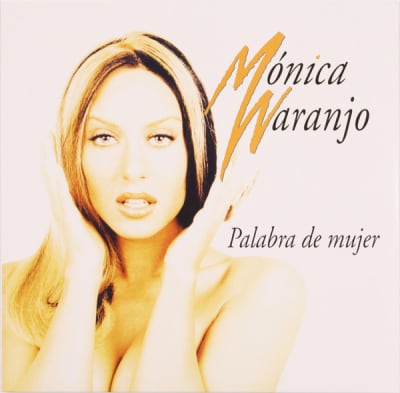 MONICA NARANJO - PALABRA DE MUJER (VINILO)