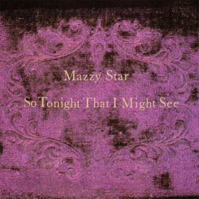 MAZZY STAR CD SO TONIGHT THAT I MIGHT SEE