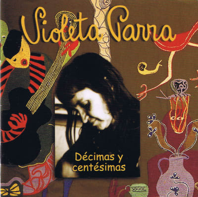 PARRA, VIOLETA CD DECIMAS Y CENTESIMAS