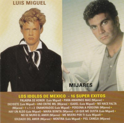 LUIS MIGUEL & MIJARES CD Los Idolos De Mexico – 16 Super Exitos)