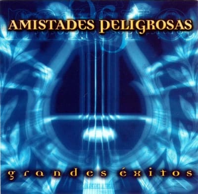 AMISTADES PELIGROSAS CD Grandes Exitos