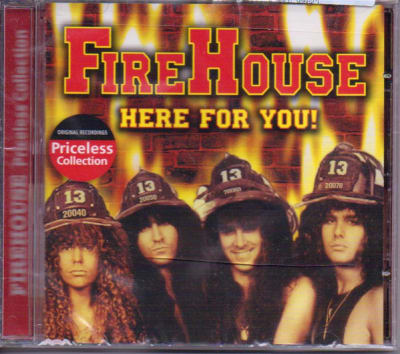 FIREHOUSE CD HERE FOR YOU