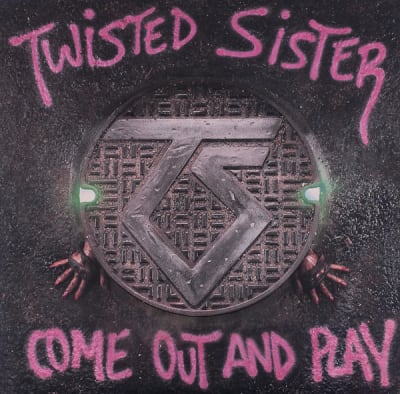 TWISTED SISTER CD COME OUT AND PLAY