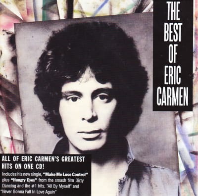 CARMEN, ERIC CD BEST OF - ALL BY MYSELF - DIRTY DANCING'S  - HUNGRY EYES - Music on CD