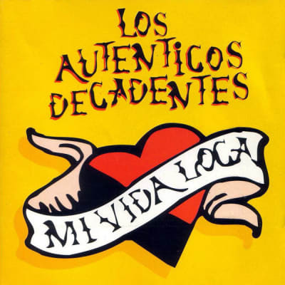 AUTENTICOS DECADENTES, LOS CD MI VIDA LOCA