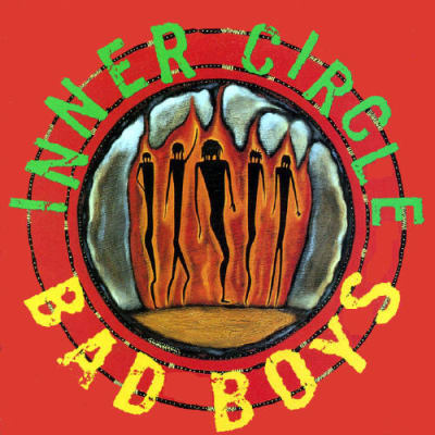 INNER CIRCLE CD Bad Boys