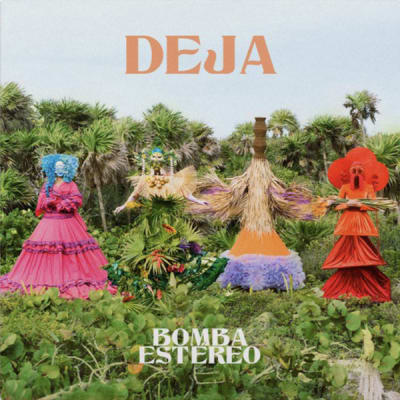 BOMBA ESTEREO VINILO DEJA