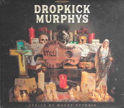 DROPKICK MURPHYS CD THIS MACHINE STILL KILLS FASCISTS