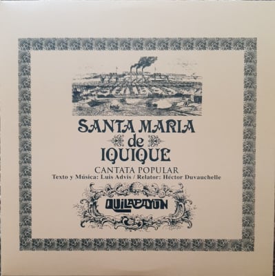 QUILAPAYUN - SANTA MARIA DE IQUIQUE CANTATA POPULAR (VINILO)