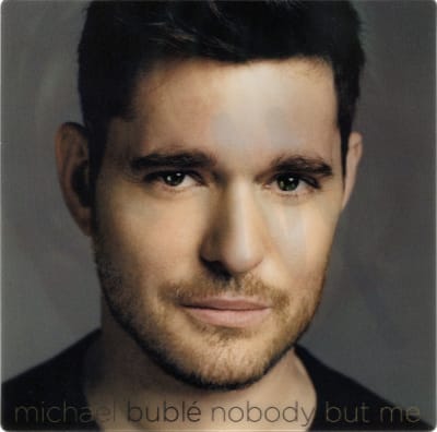 BUBLE, MICHAEL CD NOBODY BUT ME - DELUXE