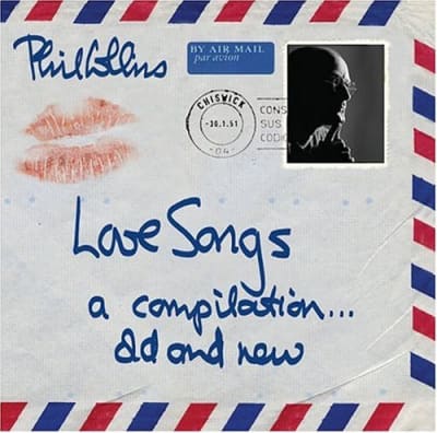 COLLINS, PHIL CD LOVE SONGS - A COMPILATION OLD AND NEW