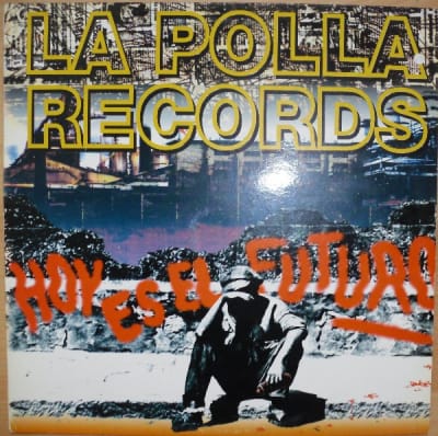 POLLA RECORDS, LA CD HOY ES EL FUTURO (CD)
