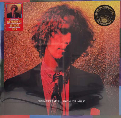 SPINETTA, LUIS ALBERTO VINILO PELUSON OF MILK