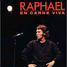 RAPHAEL VINILO EN CARNE VIVA ed