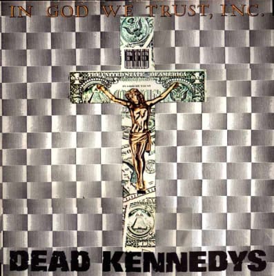 DEAD KENNEDYS VINILO IN GOD WE TRUST, INC.