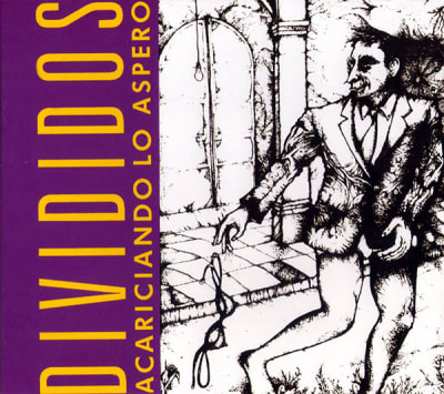 DIVIDIDOS CD ACARICIANDO LO ASPERO -DIGIPACK-